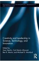 Creativity and Leadership in Science, Technology, and Innovation