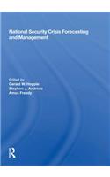 National Security Crisis Forecasting And Management