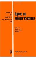 Topics on Steiner Systems