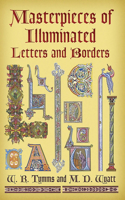 Masterpieces of Illuminated Letters and Borders