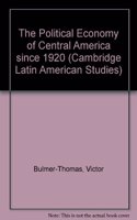 The Political Economy of Central America since 1920