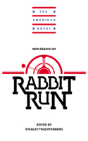 New Essays on Rabbit Run