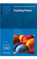 Transiting Planets (Iau S253)
