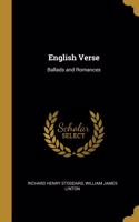 English Verse: Ballads and Romances