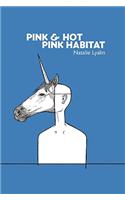 Pink and Hot Pink Habitat