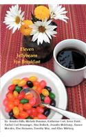 Eleven Jellybeans for Breakfast: (English)