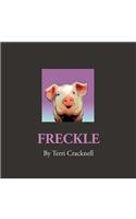 Freckle: Freckle the Sunset Pig