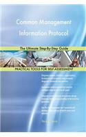 Common Management Information Protocol The Ultimate Step-By-Step Guide