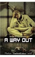 A Way Out