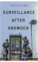 Surveillance After Snowden