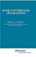 Rate-Controlled Separations