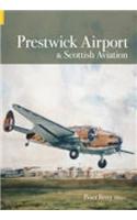 Prestwick Airport and Scottish Aviation