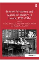 Interior Portraiture and Masculine Identity in France, 1789-1914