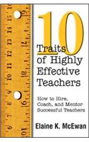 Ten Traits of Highly Effective Teachers