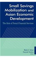 Small Savings Mobilization and Asian Economic Development