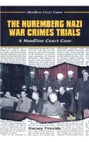 The Nuremberg Nazi War Crimes Trial