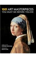 1001 Art Masterpieces You Must See Before You Die
