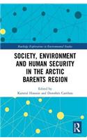 Society, Environment and Human Security in the Arctic Barents Region