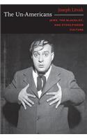 The Un-Americans