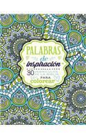Palabras de Inspiracion (Libro Para Colorear)