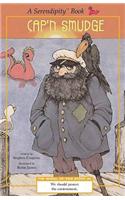 Serendipity: Cap'n Smudge