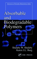 Absorbable and Biodegradable Polymers