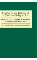 Medieval Ecclesiastical Studies in Honour of Dorothy M. Owen