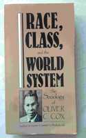 Race, Class, and the World System