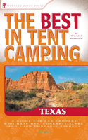 The Best in Tent Camping: Texas