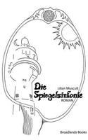 Die Spiegelsinfonie
