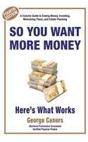 So You Want More Money