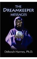 Dreamkeeper Messages