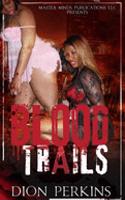 Blood Trails