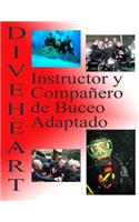 Diveheart Instructor Y Compañero de Buceo Adaptado