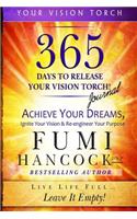 365 Days to Release Your Vision Torch Journal