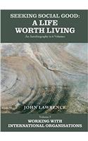 Seeking Social Good: A Life Worth Living