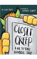 Closet Creep