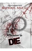 A Season to Die