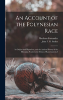 Account of the Polynesian Race
