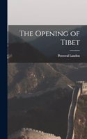 The Opening of Tibet