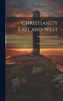 Christianity East and West