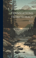 Translations From Horace: Odes