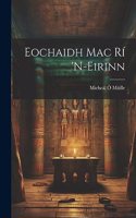 Eochaidh Mac Rí 'n-Eirinn