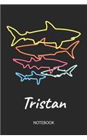Tristan - Notebook: Blank Lined Personalized & Customized Name 80s Neon Retro Shark Notebook Journal for Men & Boys. Funny Sharks Desk Accessories Item for 1st Grade / 
