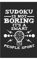 Sudoku is Not Boring It's a Smart People Sport