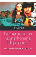 Le journal d'un jeune homme d'Espagne 3