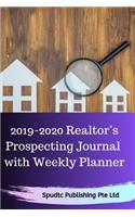 2019-2020 Realtor's Prospecting Journal with Weekly Planner