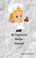My Top Secret Recipe Journal