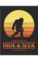 Undefeated Hide & Seek Champion: Where's Sasquatch Notebook