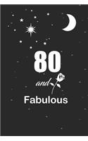 80 and fabulous